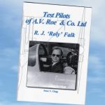 R.J. 'Roly' Falk - AVRO Test Pilot